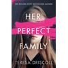 KNYGA Teresa Driscoll Her Perfect Family