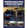 KNYGA Terry Booker Modelling Engine Sheds and Motive Power Depots of the Steam Era