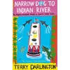 KNYGA Terry Darlington Narrow Dog to Indian River