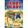 KNYGA Terry Deary World War II Tales: The Bike Escape