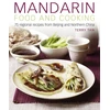 KNYGA Terry Tan Mandarin Food and Cooking: 75 Regional Recipes from Beijing and Northern China