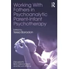 KNYGA Tessa Baradon Working With Fathers in Psychoanalytic Parent-Infant Psychotherapy