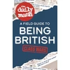 KNYGA The Daily Mash Daily Mash: Class Wars, A Field Guide to Being British