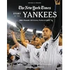 KNYGA New York Times Story of the Yankees (Revised and Updated): 1903-Present