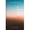 KNYGA The School of Life More Loving World