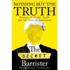 KNYGA The Secret Barrister Nothing But The Truth