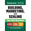 KNYGA The Staff of Entrepreneur Media Entrepreneur Quick Guide: Building, Marketing, and Scaling Your New Business