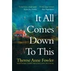 KNYGA Therese Anne Fowler It All Comes Down To This