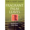 KNYGA Thich Nhat Hanh Fragrant Palm Leaves
