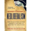 KNYGA Thom Hartmann Hidden History of Neoliberalism