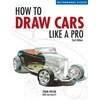 KNYGA Thom Taylor How to Draw Cars Like a Pro, 2nd Edition