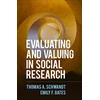 KNYGA Thomas A Schwandt Evaluating and Valuing in Social Research