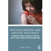 KNYGA Thomas Aechtner Antivaccination and Vaccine Hesitancy