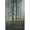 KNYGA Thomas Bernhard Gathering Evidence