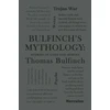 KNYGA Thomas Bulfinch Bulfinch's Mythology: Stories of Gods and Heroes