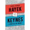 KNYGA Thomas C Hoerber Hayek vs Keynes