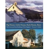 KNYGA Thomas C Hubka Big House, Little House, Back House, Barn – The Connected Farm Buildings of New England
