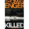 KNYGA Thomas Enger Killed
