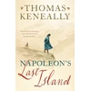 KNYGA Thomas Keneally Napoleon's Last Island