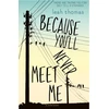 KNYGA Thomas Leah Because You'll Never Meet Me