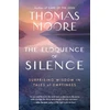 KNYGA Thomas Moore Eloquence of Silence