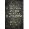 KNYGA Thomas Nagel Secular Philosophy and the Religious Temperament