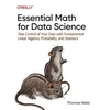 KNYGA Thomas Nield Essential Math for Data Science