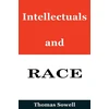 KNYGA Thomas Sowell Intellectuals and Race