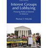 KNYGA Thomas T Holyoke Interest Groups and Lobbying
