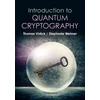 KNYGA Thomas Vidick Introduction to Quantum Cryptography