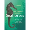 KNYGA Till Hein Curious World of Seahorses