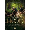 KNYGA Tilman Roehrig Robin Hood - The Shadows of Sherwood Forest