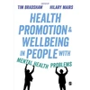 KNYGA Tim Bradshaw Health Promotion and Wellbeing in People with Mental Health Problems