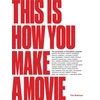 KNYGA Tim Grierson This is How You Make a Movie