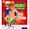 KNYGA Tim Little Hero Academy: Oxford Level 1+, Rožinė Book Band: Cat in a Cap