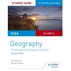 KNYGA Tim Manson CCEA A2 Unit 2 Geography Student Guide 5: Processes and issues in human geography