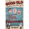 KNYGA Tim Quelch Good Old Sussex by the Sea