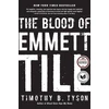 KNYGA Timothy B Tyson Blood of Emmett Till
