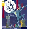 KNYGA Timothy Knapman Oxford Reading Tree Story Sparks: Oxford Level 5: The Night Knight