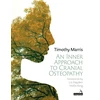 KNYGA Timothy Marris Inner Approach to Cranial Osteopathy