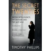 KNYGA Timothy Phillips Secret Twenties