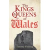 KNYGA Timothy Venning Kings & Queens of Wales