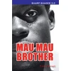 KNYGA Tish Farrell Mau Mau Brother (Sharp Shades)