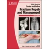 KNYGA Toby Gemmill BSAVA Manual of Canine and Feline Fracture Repair and Management