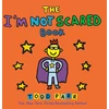 KNYGA Todd Parr I'm Not Scared Book