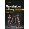 KNYGA Todd W Reeser Masculinities in Theory