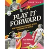 KNYGA Togethxr Play It Forward, How Women Changed Sports to Change the World
