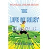 KNYGA Tom Allen Life of Riley – Unbreakable