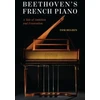 KNYGA Tom Beghin Beethoven's French Piano