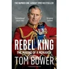 KNYGA Tom Bower Rebel King